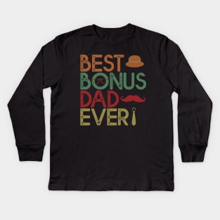 Best Bonus Dad Ever Gift Dad Fathers Day Gift Kids Long Sleeve T-Shirt